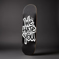 We Hate You Deck